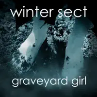 Graveyard Girl — Winter Sect