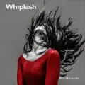 Whiplash