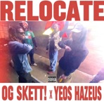 RELOCATE (feat. OG Skett!) - Single