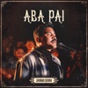 Aba Pai (Ao Vivo) - Single