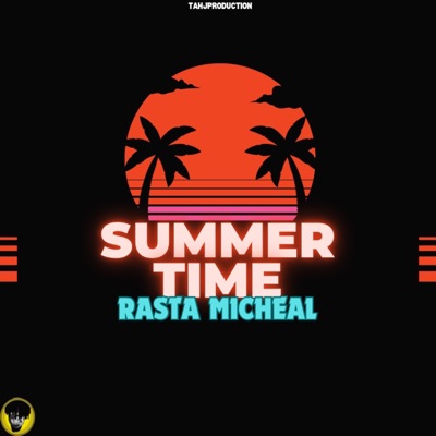 Summer Time (feat. Rasta Micheal) - Single