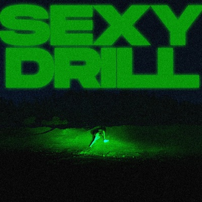 SEXY DRILL - Single