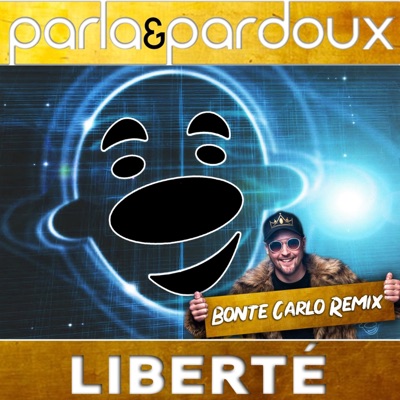 Liberte (Bonte Carlo Remix) - Single
