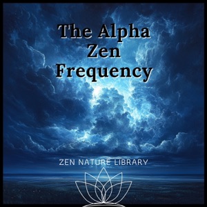 The Alpha Zen Frequency
