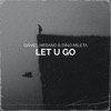 Let U Go - Single