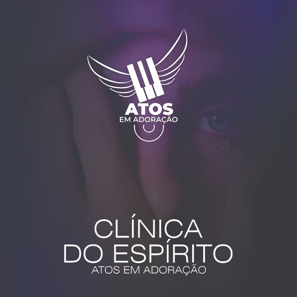 Clínica do Espírito (Adoração)