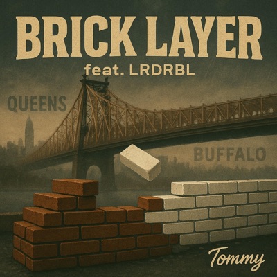Brick Layer (feat. LRD.Rbl) - Single
