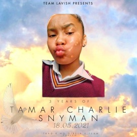 3 Years of Tamar Charlie Snyman (feat. Magregor X Team Lavish) Taaqir no Gibela