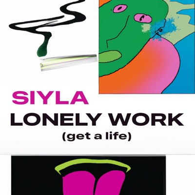 LONELY WORK (Get A Life) - Single