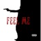 Feel Me (feat. Dom Perryon) - LateNiiitez lyrics