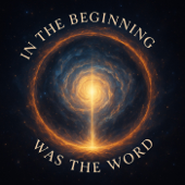 In The Beginning Was The Word