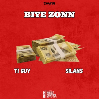 Biye zonn (feat. Ti Guy & Silans) - Single