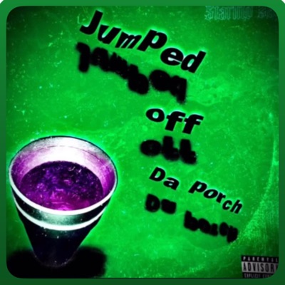Jumped Off The Porch (feat. Starlito Zay) - Single