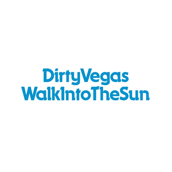 Walk into the Sun