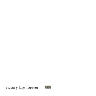 VICTORY LAPS FOREVER (DELUXE)