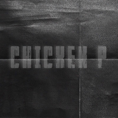 Chicken P - Single