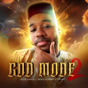 God Mode 2 (feat. Myko Summit & Tex Mf)