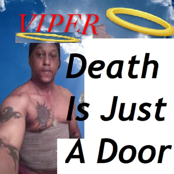 DEath Is Just A DoOR