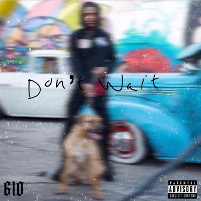 Don't Wait - Single