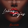 Labios Rojos (Bachata) - Single