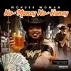 No Money No Honey