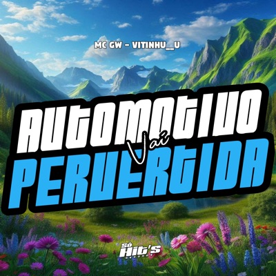 Automotivo Vai Pervertida - Single