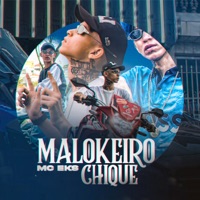 Maloqueiro Chique - Single - MC EKS