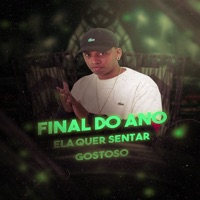 Final do Ano Ela Quer Sentar Gostoso (feat. Mc Rc) - Single - lc santanna