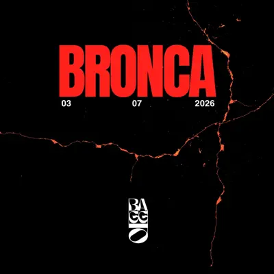聆聽 Baggio 的「BRONCA - Single」