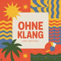 Sunny Happy People — Ohne Klang