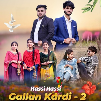 Hassi Hassi Gallan Kardi - 2 - Single