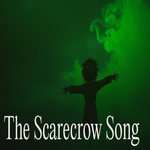 The Scarecrow Song - Single