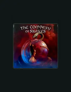收听 The Company of Snakes、观看音乐视频、阅读小传、查看巡演日期等 ！