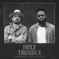 HOLY TROUBLE