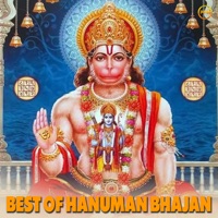 Best Of Hanuman Bhajan - Shikha Rana, Satya Rana, Ramaiya Raj, Vidhi Sharma & Aaisha Raj