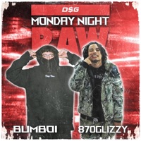 MONDAY NIGHT RAW - Single - Bumboi & 870glizzy