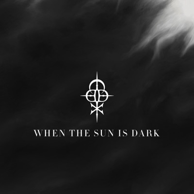 When the Sun is Dark - Single