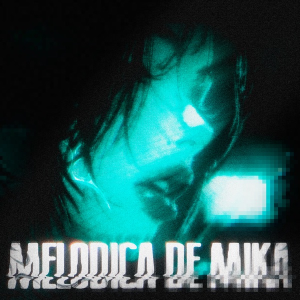 MELODICA DE MIKA - EP