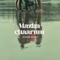 Mazhachaarum - Single - Raaza Razaq