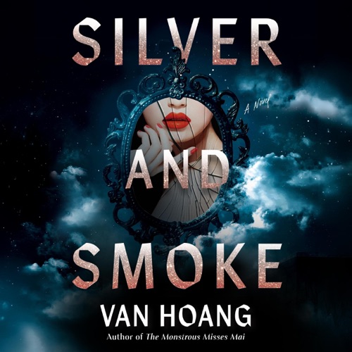 Silver and Smoke (Unabridged) cover