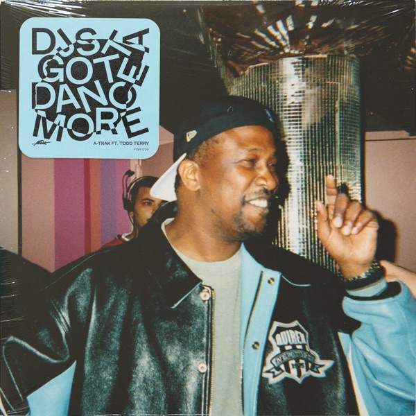 Djs Gotta Dance More (feat. Todd Terry) - Single