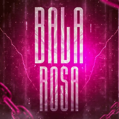 BALA ROSA - Single