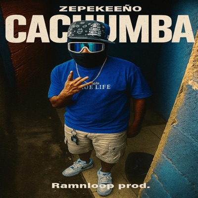 CACHUMBA (feat. Zepekeeño & Ramnloop) - Single