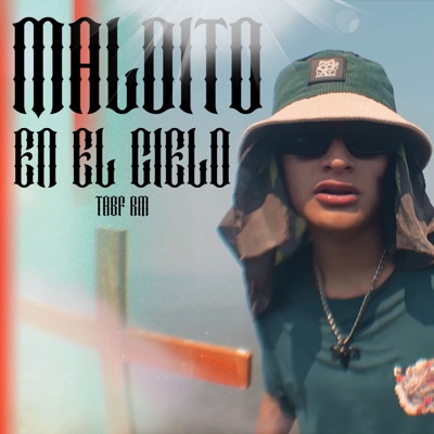 Maldito en el Cielo - Single