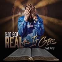 Real As It Gets (feat. Fresh Porter) - Single - WTO Sco