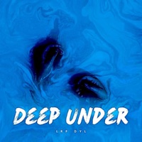 Deep Under - Single - LRP Dyl