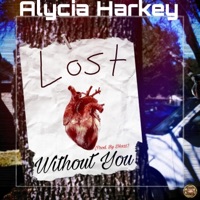 Lost Without You (feat. Alycia Harkey) - Single - Dk925