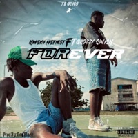 Forever (feat. Grozzy Swish) - Single - Kweku Netiket