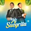 Centella Marina - Mi Suegrita