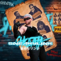 Sneakylink - Single - Ghost the Kid